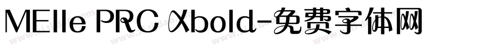 MElle PRC Xbold字体转换